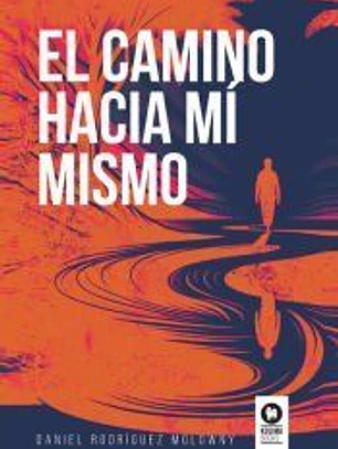 El camino hacia mí mismo