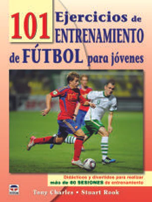 101 Ejercicios de entrenamiento de fútbol