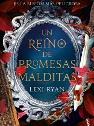Un reino de promesas malditas
