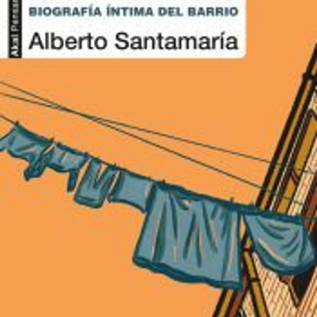 Toda historia es una historia de fantasmas: Biografía íntima del barrio 1