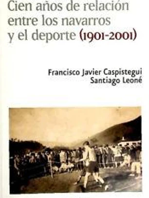 CIEN AÑOS RELACION,NAVARROS (1901-2001)
