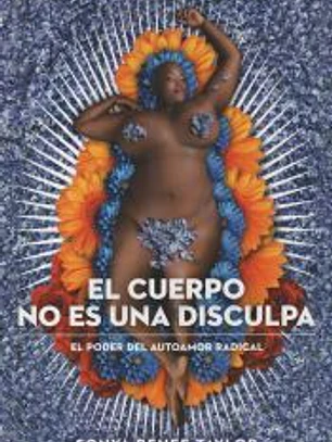 El cuerpo no es una disculpa