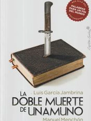La doble muerte de Unamuno