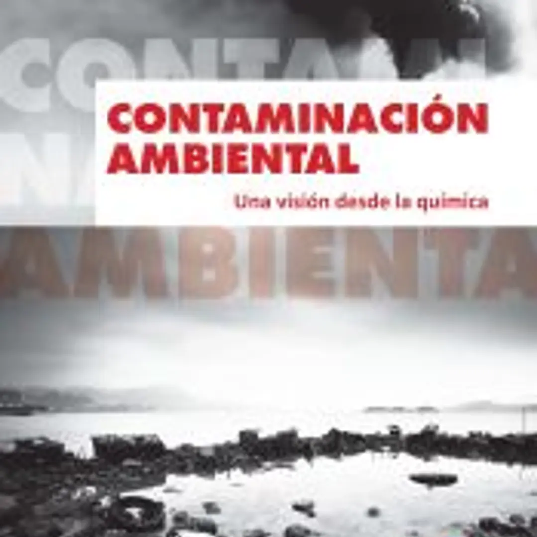 Contaminación Ambiental. Una visión desde la Quimica 1