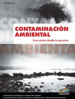 Contaminación Ambiental. Una visión desde la Quimica