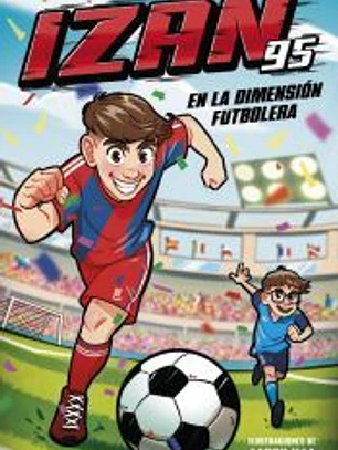 Izan en la dimensión futbolera