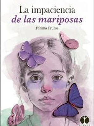 La impaciencia de las mariposas