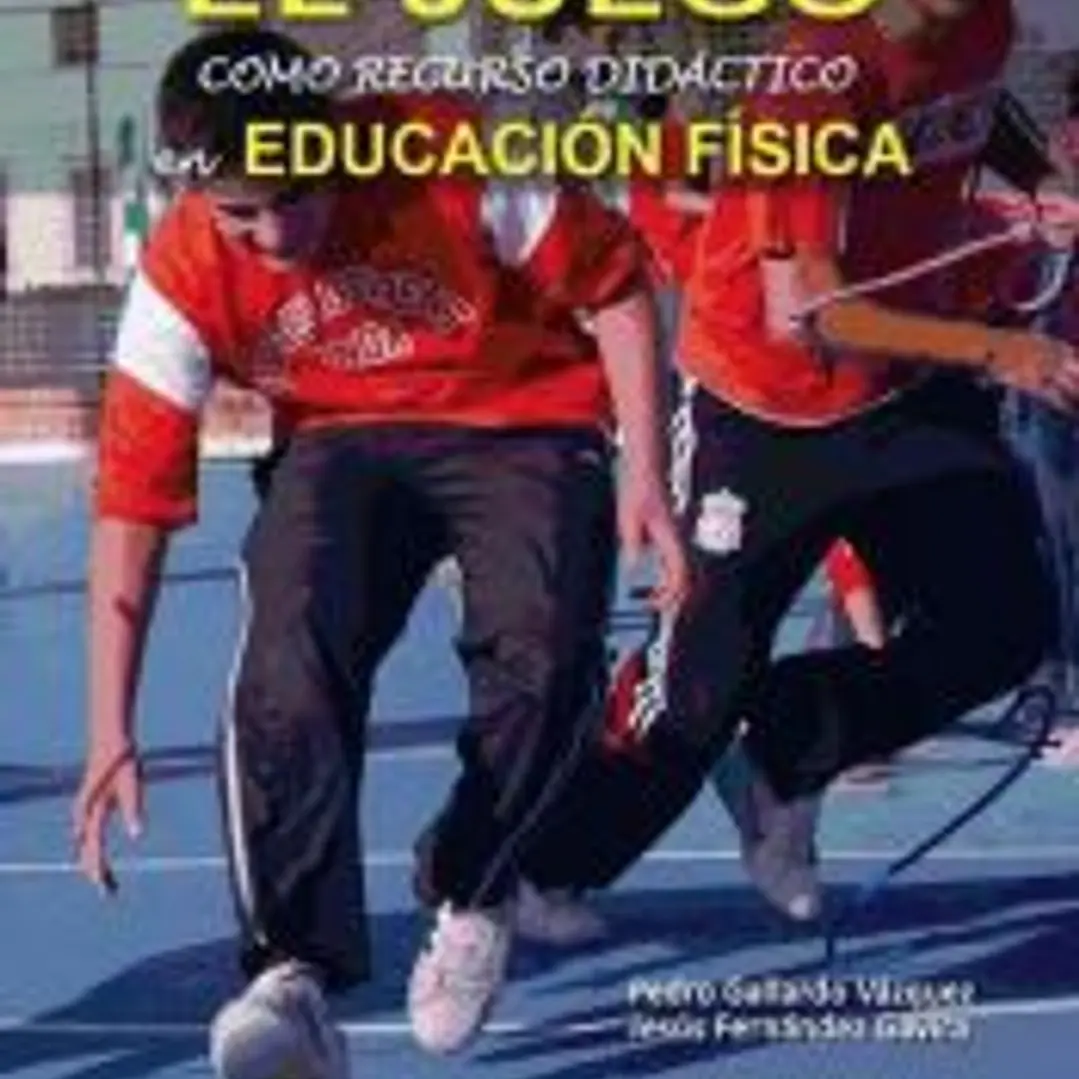 El juego como recurso didáctico en educación física 1