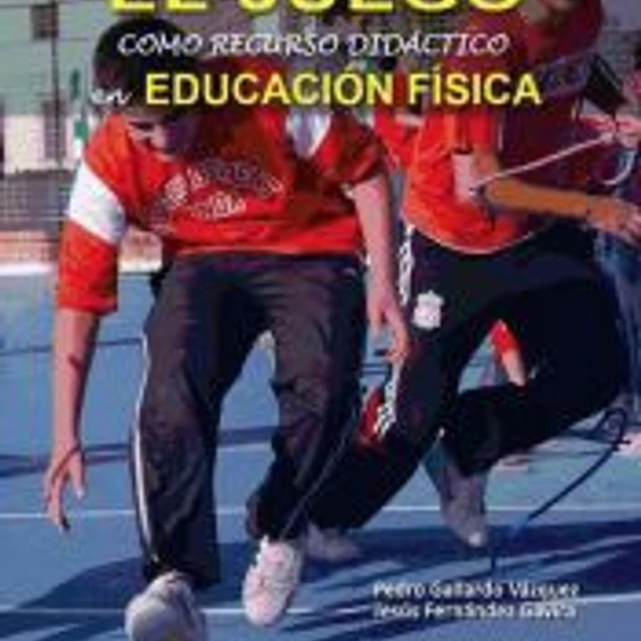 El juego como recurso didáctico en educación física 1