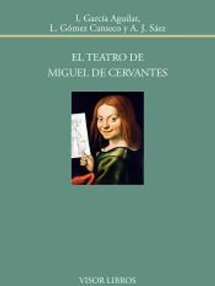 El teatro de Miguel de Cervantes