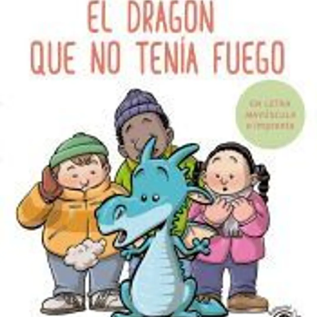 El dragón que no tenía fuego 1