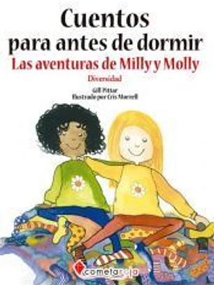 Cuentos para antes de dormir: Las aventuras de Milly y Molly. Diversidad
