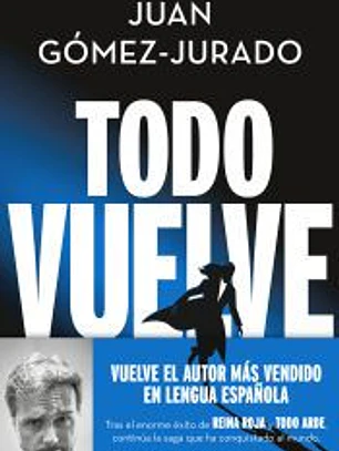 Todo vuelve (Serie Todo Arde 2)