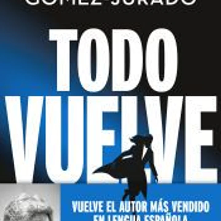 Todo vuelve (Serie Todo Arde 2) 1