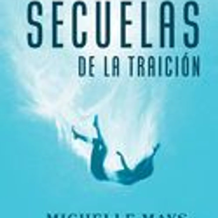Las Secuelas de la Traición 1