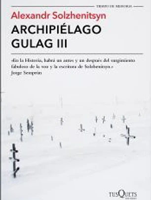 Archipiélago Gulag III