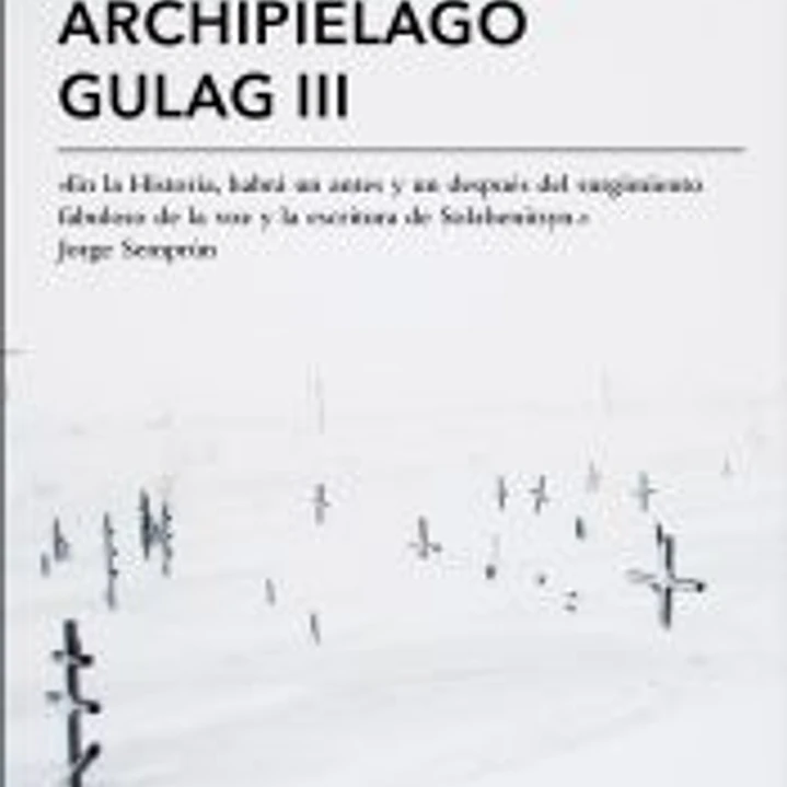 Archipiélago Gulag III 1