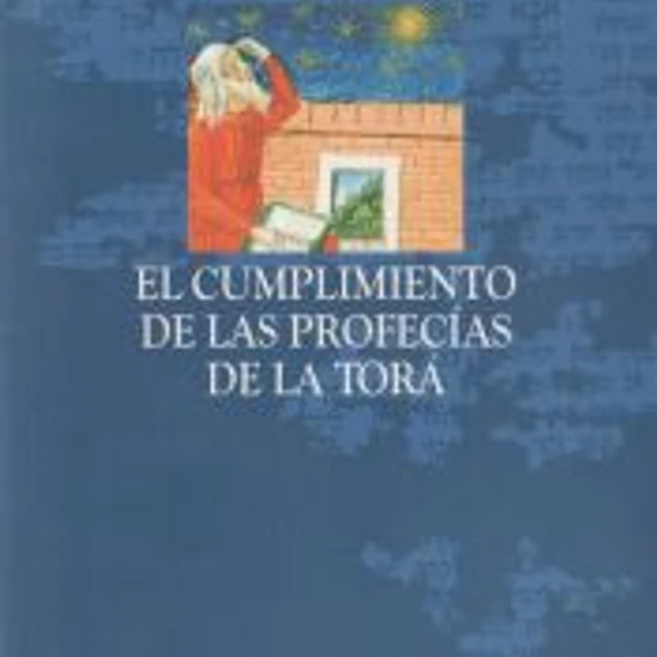 CUMPLIMIENTO DE LAS PROFECÍAS DE LA TORÁ, EL 1