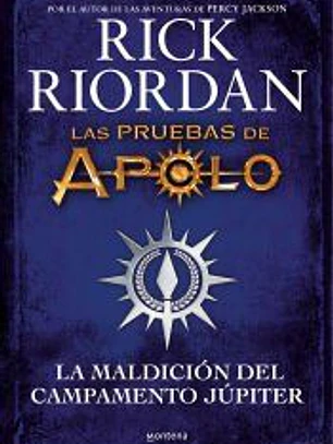 Las pruebas de Apolo 6: La maldición del Campamento Júpiter