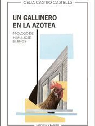 Un gallinero en la azotea