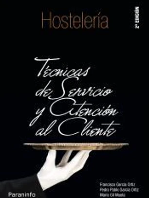 TÉCNICAS DE SERVICIO Y ATENCIÓN AL CLIENTE