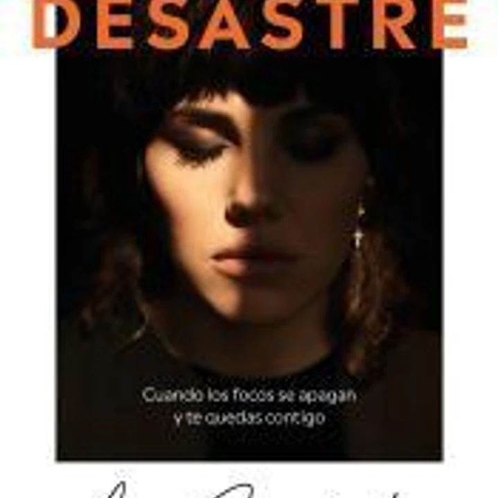 Bonito desastre: Cuando los focos se apagan y te quedas contigo 1