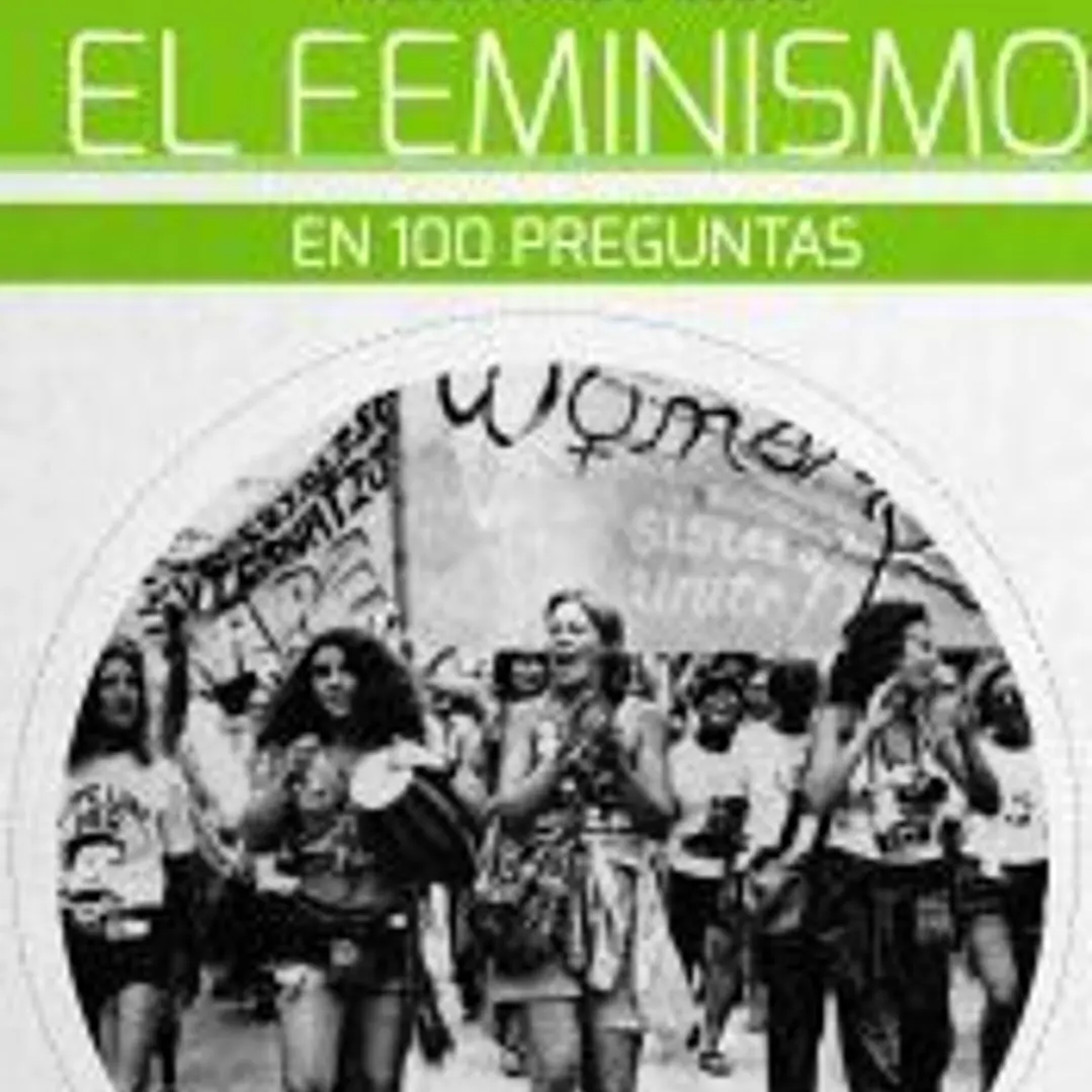 El Feminismo en 100 preguntas 1