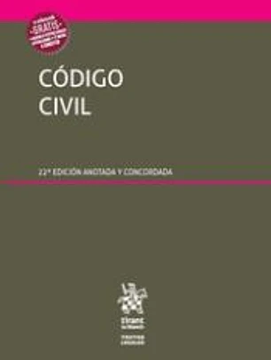 Código Civil 22ª Edición 2018 Anotada y concordada