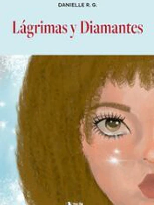 Lágrimas y Diamantes