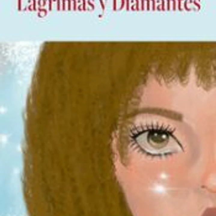 Lágrimas y Diamantes 1