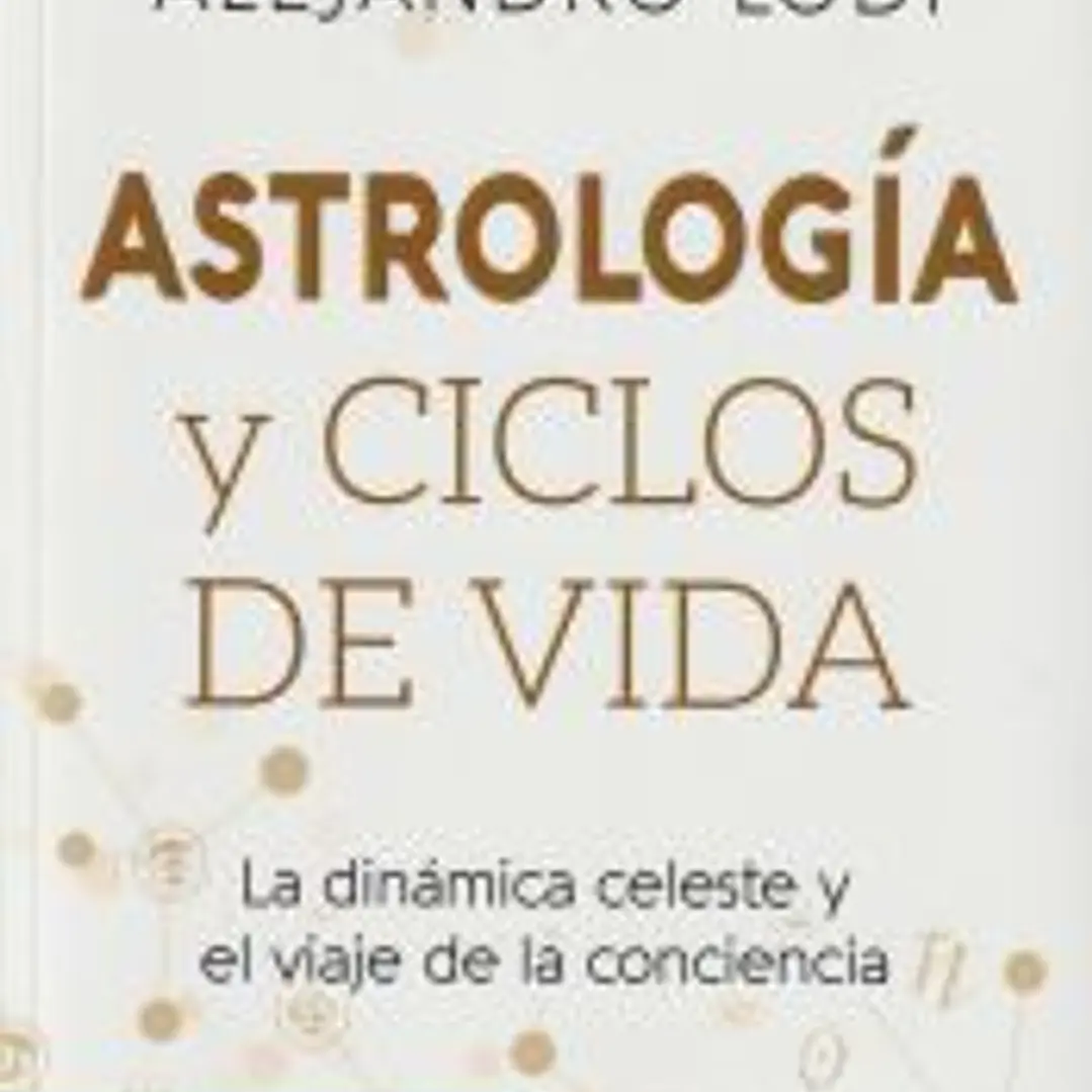 Astrología y ciclos de vida 1