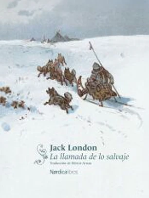 La llamada de lo salvaje (Nórdica Clásicos)