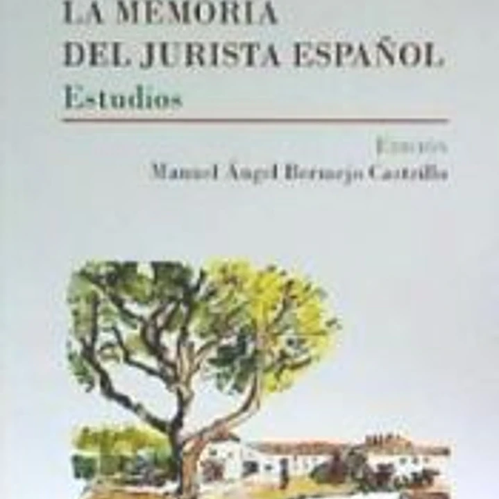 La memoria del jurista español. Estudios 1