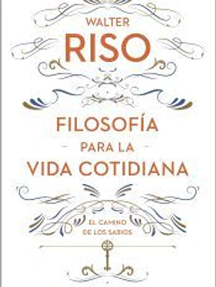 Filosofía para la vida cotidiana