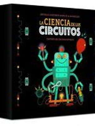 LA CIENCIA DE LOS CIRCUITOS ELÉCTRICOS