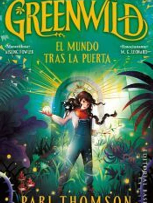 Greenwild. El mundo tras la puerta