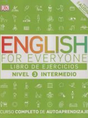 English for everyone (Ed. en español) Nivel intermedio - Libro de ejercicios