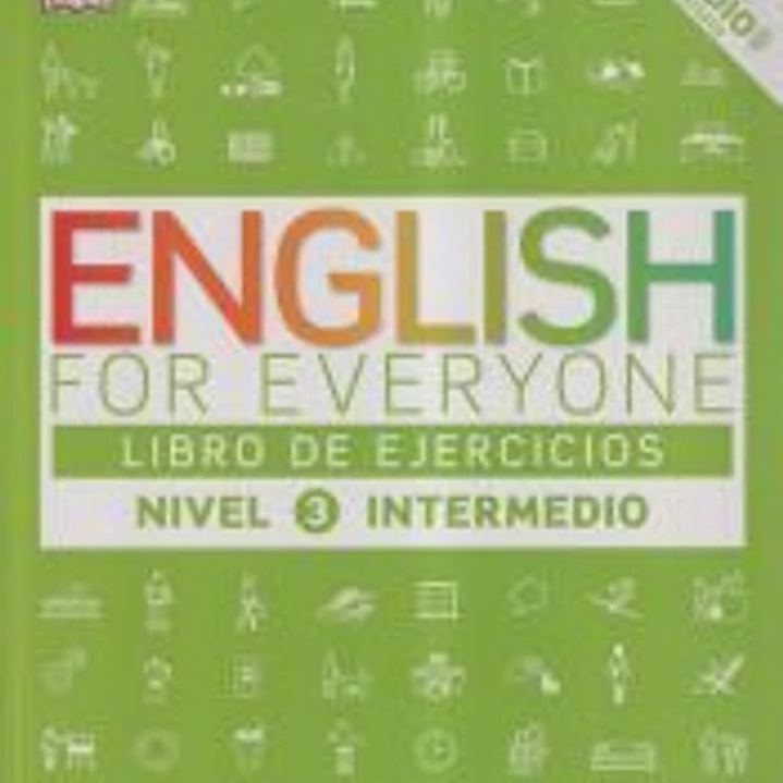 English for everyone (Ed. en español) Nivel intermedio - Libro de ejercicios 1