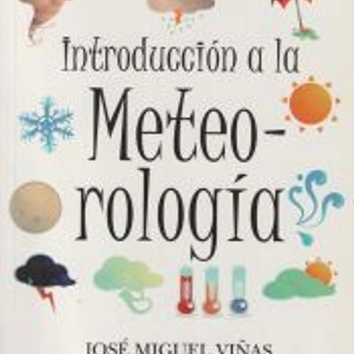 INTRODUCCION A LA METEOROLOGIA (B4P)(9788415139034)  1