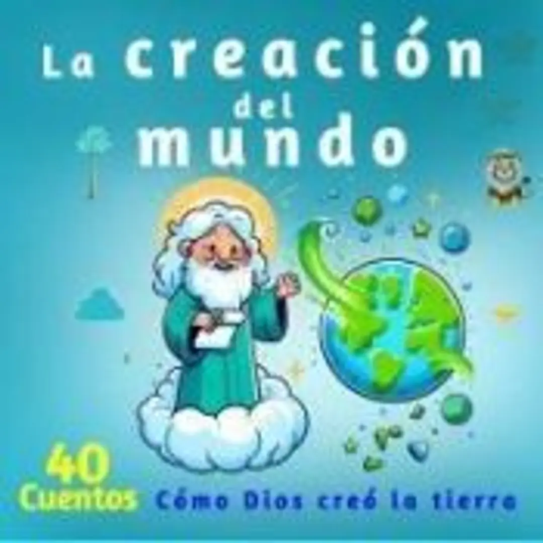La creación del mundo: Historias Biblicas Para Niños En Español de 2 - 6 años con ejemplos de la biblia ilustrada 1