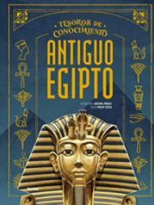 Tesoros conocimiento. Antiguo Egipto