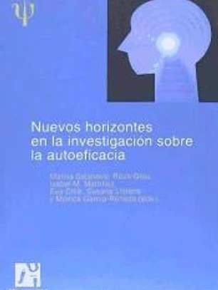 Nuevos horizontes en la investigación sobre la autoeficacia
