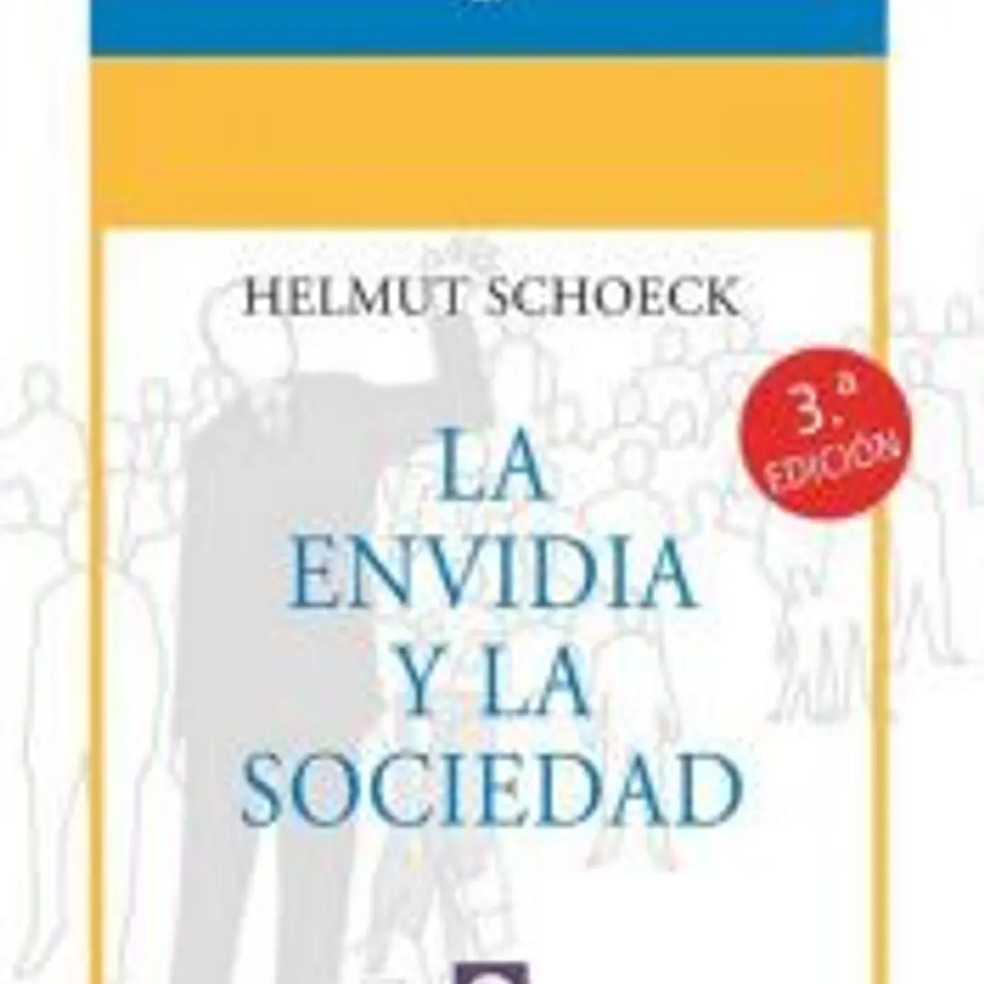 LA ENVIDIA Y LA SOCIEDAD [Rústica] 1