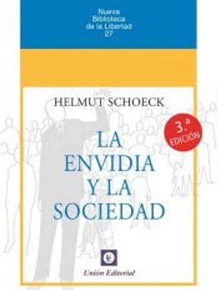 LA ENVIDIA Y LA SOCIEDAD [Rústica]