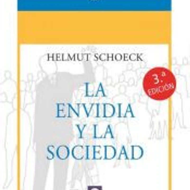 LA ENVIDIA Y LA SOCIEDAD [Rústica] 1