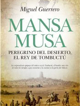 MANSA MUSA, EL REY DE TOMBUCTÚ