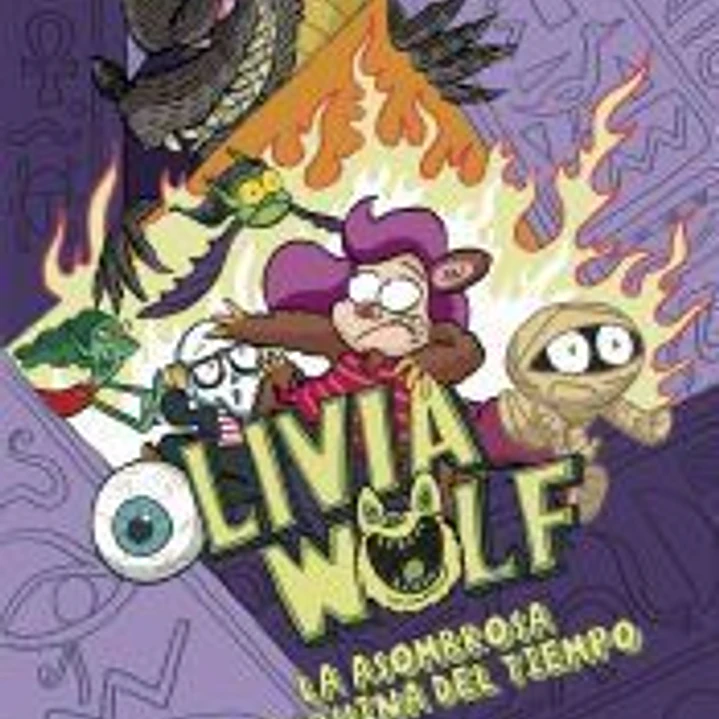 Olivia Wolf. La asombrosa máquina del tiempo 1