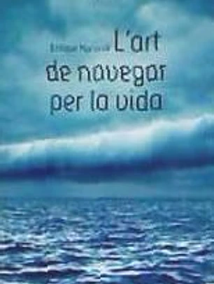 L'art de navegar por la vida