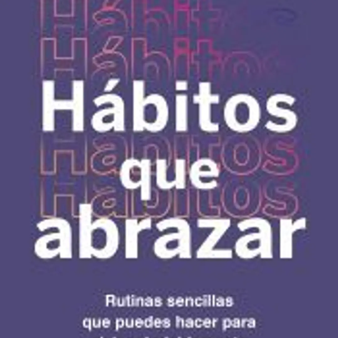 Hábitos que abrazar 1