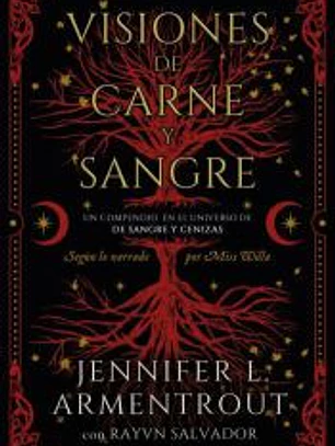 Visiones de carne y sangre